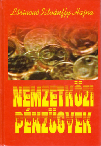 L�rincn� Istv�nffy Hajna - Nemzetk�zi p�nz�gyek
