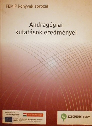 Bogdny Zoltn (szerk.), Ger Mrton (szerk.) - Andraggiai kutatsok eredmnyei - Szakkollgiumi kutatsok eredmnyei