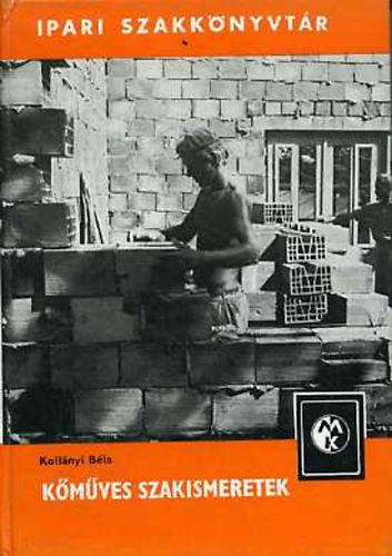Koll�nyi B�la - K�m�ves szakismeretek