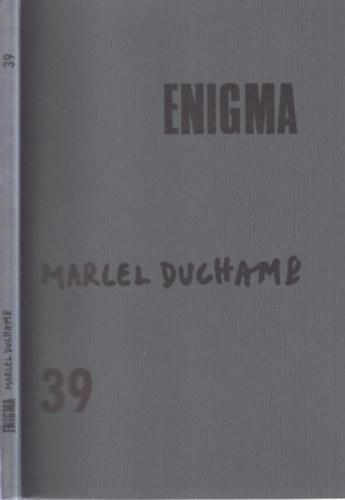 Marcel Duchamp (Enigma 39.)- Művészetelméleti folyóirat