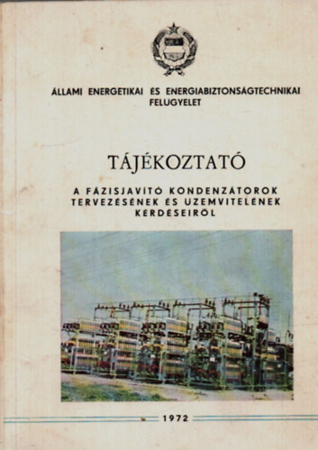 T�j�loztat�.- A f�zisjav�t� kondenz�torok tervez�s�nek �s �zemvitel�nek k�rd�sr�l.