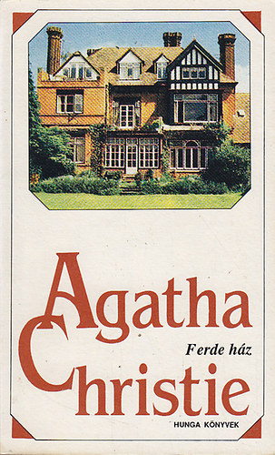 Agatha Christie - A ferde ház