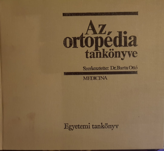 Az ortopédia tankönyve
