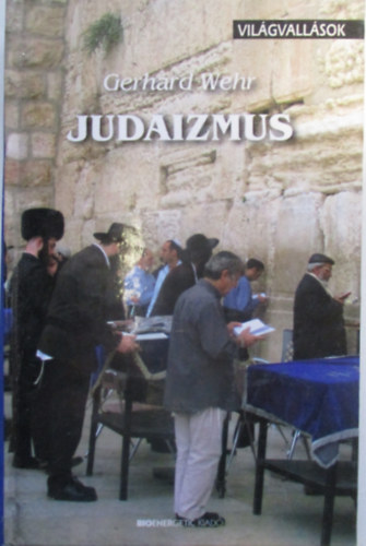 Gerhard Wehr - Judaizmus - Vilgvallsok