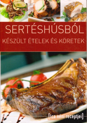 Tbori Ilona (szerk.) - Sertshsbl kszlt telek s kretek