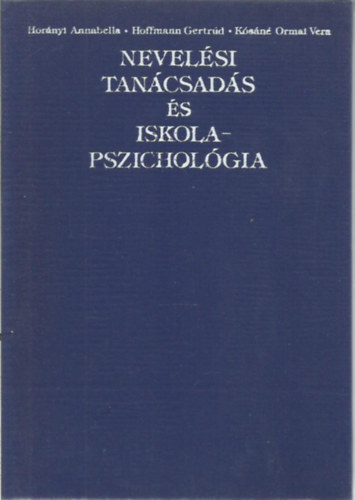Hornyi A. Hoffmann G. Ksn Ormai V. - Nevelsi tancsads s iskolapszicholgia