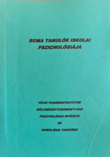 Lszl Jnos, Forray R. Katalin - Roma tanulk iskolai pszicholgija