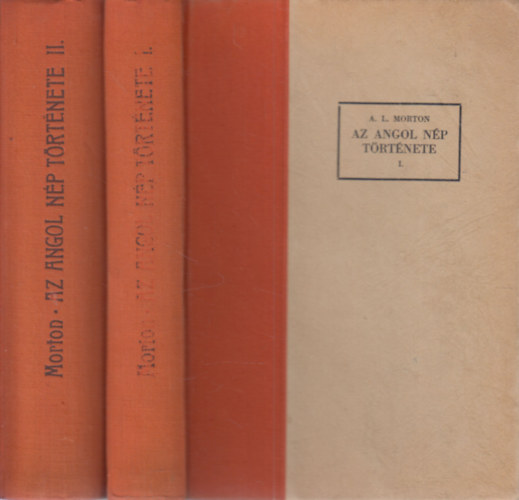 A.L. Morton - Az angol nép története I-II.