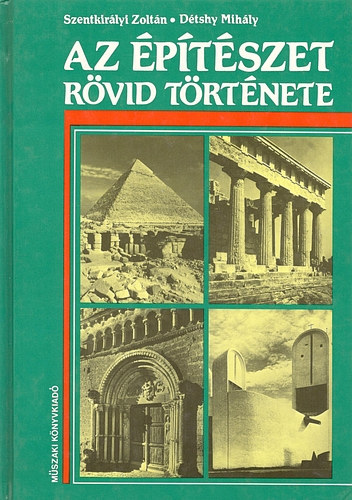 Szentkirályi-Détshy - Az építészet rövid története