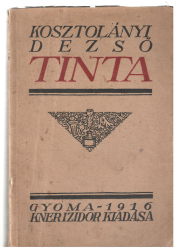 Kosztol�nyi Dezs� - Tinta