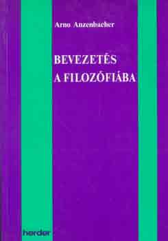Arno Anzenbacher - Bevezets a filozfiba