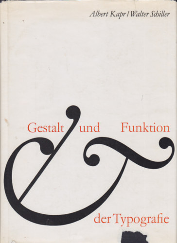 Albert Karp, Walter Schiller - Gestalt und Funktion der Typografie
