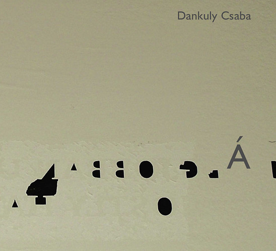 Dankuly Csaba - � merszek