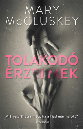 Mccluskey, Mary - Tolakod rzelmek
