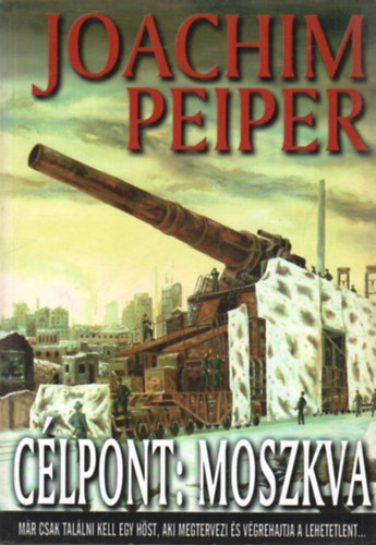 Joachim Peiper - Célpont: Moszkva