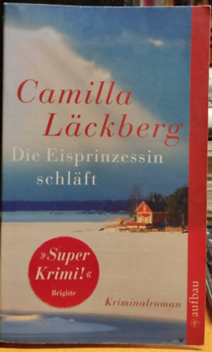 Camilla Lackberg - Die Eisprinzessin schläft