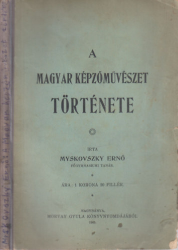 Mirowi Myskovszky Ernő - A magyar képzőművészet története