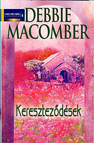 Debbie Macomber - Keresztezdsek