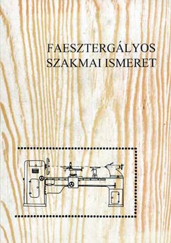 Becske dn - Faeszterglyos szakmai ismeret