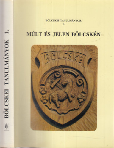 Szab� G�za (szerk.) - M�lt �s jelen B�lcsk�n