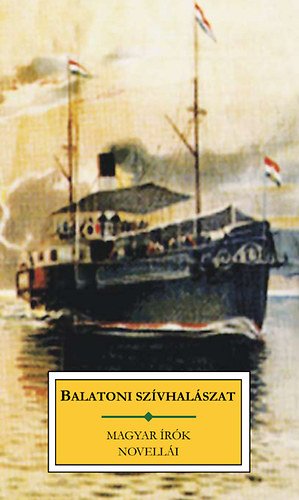 E�tv�s K�roly, Galg�czi Erzs�bet, Ign�cz R�zsa, Kosztol�nyi Dezs�, Kr�dy Gyula, L�czk� G�za, Miksz�th K�lm�n, �rk�ny Istv�n, Palotai Boris, Vaszary G�bor, Zilahy Lajos, Noszlopyaba - Balatoni sz�vhal�szat