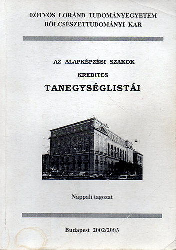 Az alapkpzsi szakok kredites tanegysglisti - ELTE BK nappali tagozat 2002/2003