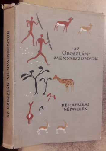Az oroszlánmenyasszonyok (délafrikai népmesék) - Népek meséi