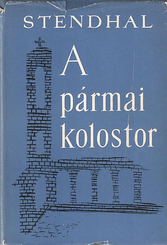 Stendhal - A p�rmai kolostor