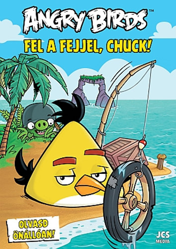 Dungworth, Richard - Angry Birds - Fel a fejjel, Chuck!