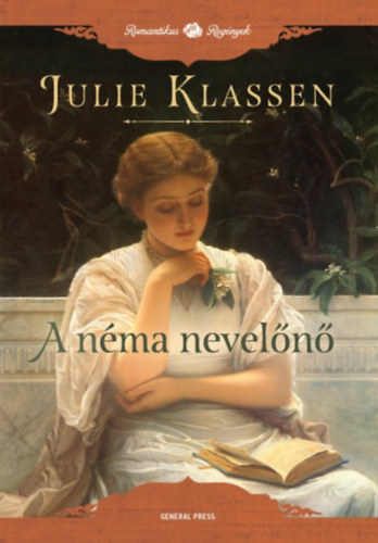 Julie Klassen - A néma nevelőnő