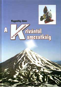 Nagyvthy Jnos - A Krivntl Kamcsatkig