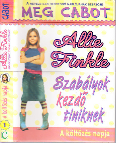 Allie Finkle szablyai kezd tiniknek I. - A kltzs napja
