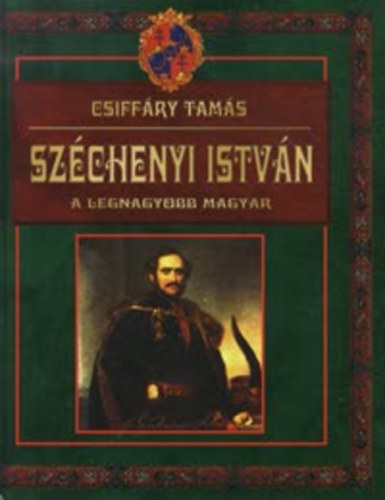 Csiff�ry Tam�s - Sz�ch�nyi Istv�n