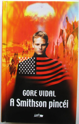 Gore Vidal - A Smithson pincéi