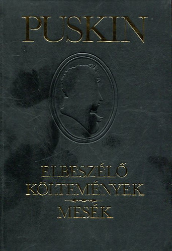 Alekszandr Puskin - Elbeszl kltemnyek-Mesk