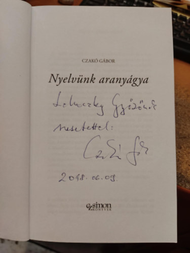 Czakó Gábor - Nyelvünk aranyágya