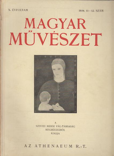 Majovszky Pl Dr. (szerk.) - Magyar Mvszet X.vf.1934/11-12