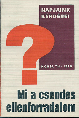 Berecz J�nos - Mi a csendes ellenforradalom