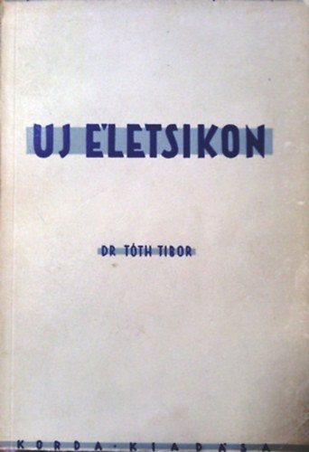 Dr. Tóth Tibor - Új életsíkon