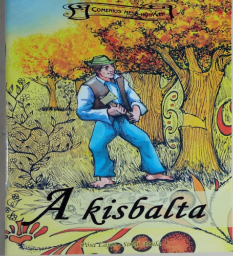 Psa Lajos - Sirk Attila - A kisbalta