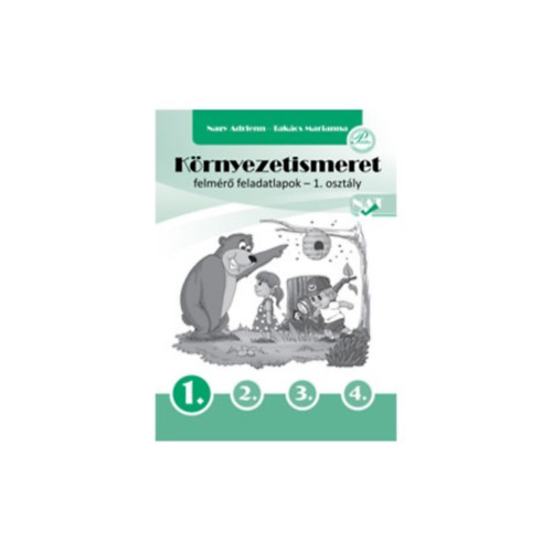 Takcs Marianna, Nagy Adrienn - Krnyezetismeret felmr feladatlapok 1. osztly