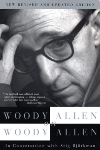 Stig Bj�rkman - WOODY ALLEN ON WOODY ALLEN
