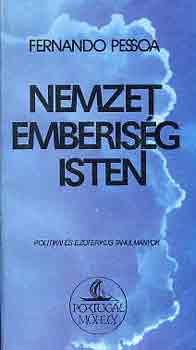 Fernando Pessoa - Nemzet, emberisg, Isten