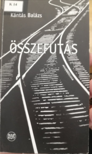 Kántás Balázs - Összefutás