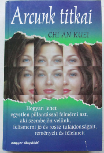 Chi An Kuei - Arcunk titkai