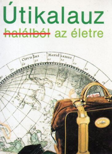 Stephen Menzies - tikalauz a hallbl az letbe