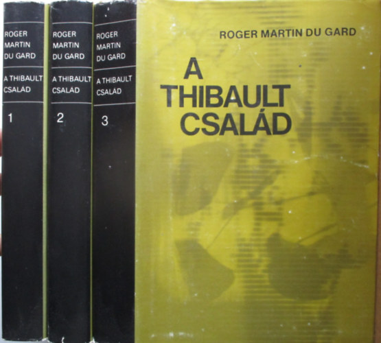 Roger Martin Du Gard - A Thibault család I-III.