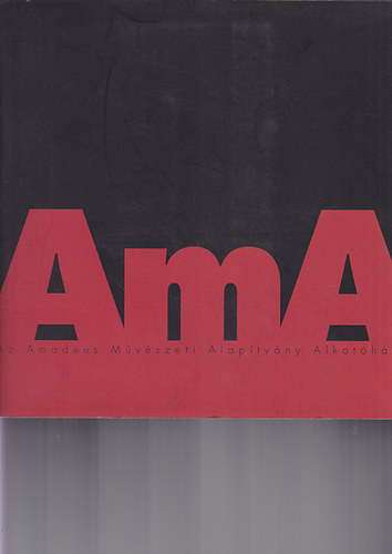 AmA - Az Amadeus Mvszeti Alaptvny Alkothza