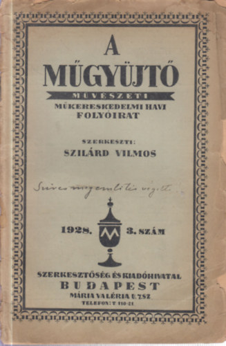 Szil�rd Vilmos (szerk.) - A m�gy�jt� 1928/3.