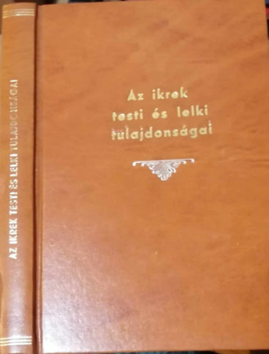 Dr. Darányi Gyula - Az ikrek testi és lelki tulajdonságai